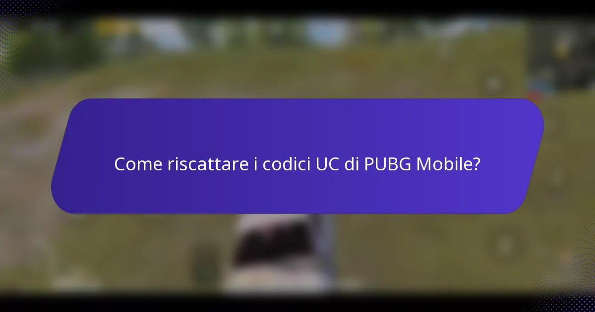 Come riscattare i codici UC di PUBG Mobile?