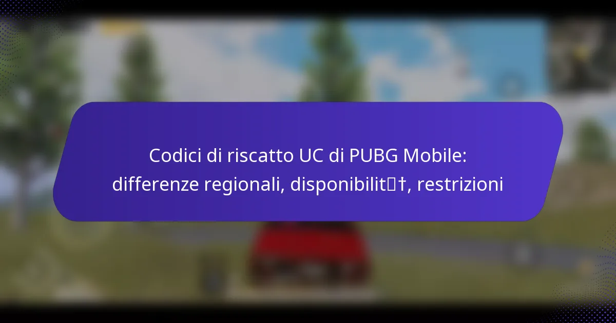Codici di riscatto UC di PUBG Mobile: differenze regionali, disponibilità, restrizioni