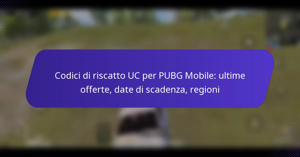 Codici di riscatto UC per PUBG Mobile: ultime offerte, date di scadenza, regioni
