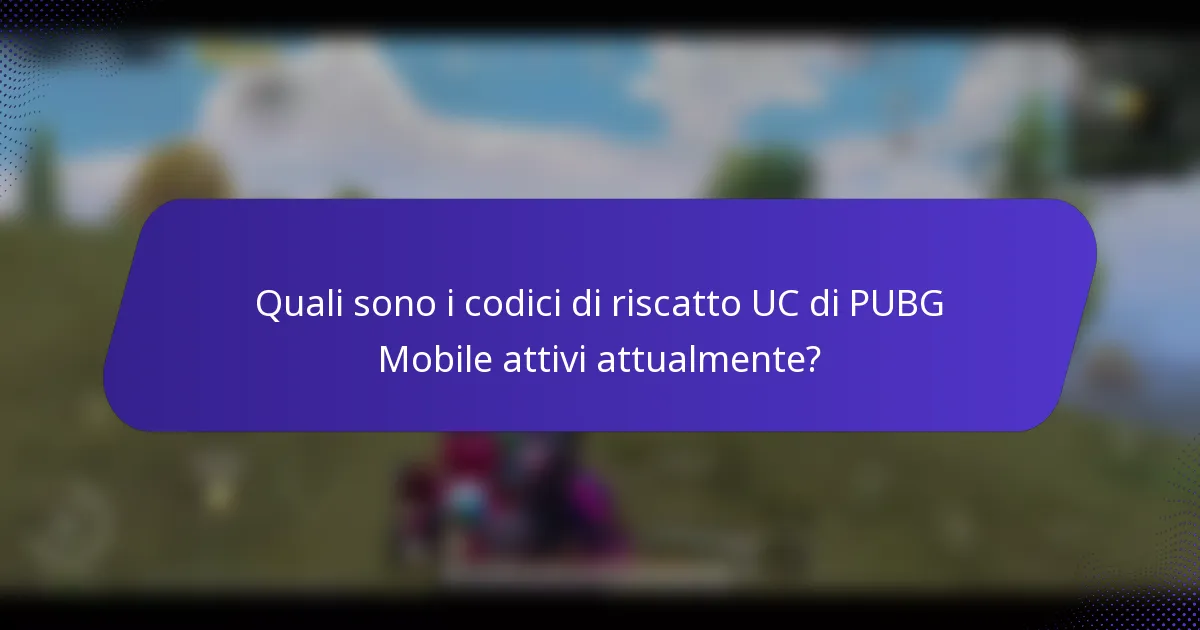 Quali sono i codici di riscatto UC di PUBG Mobile attivi attualmente?