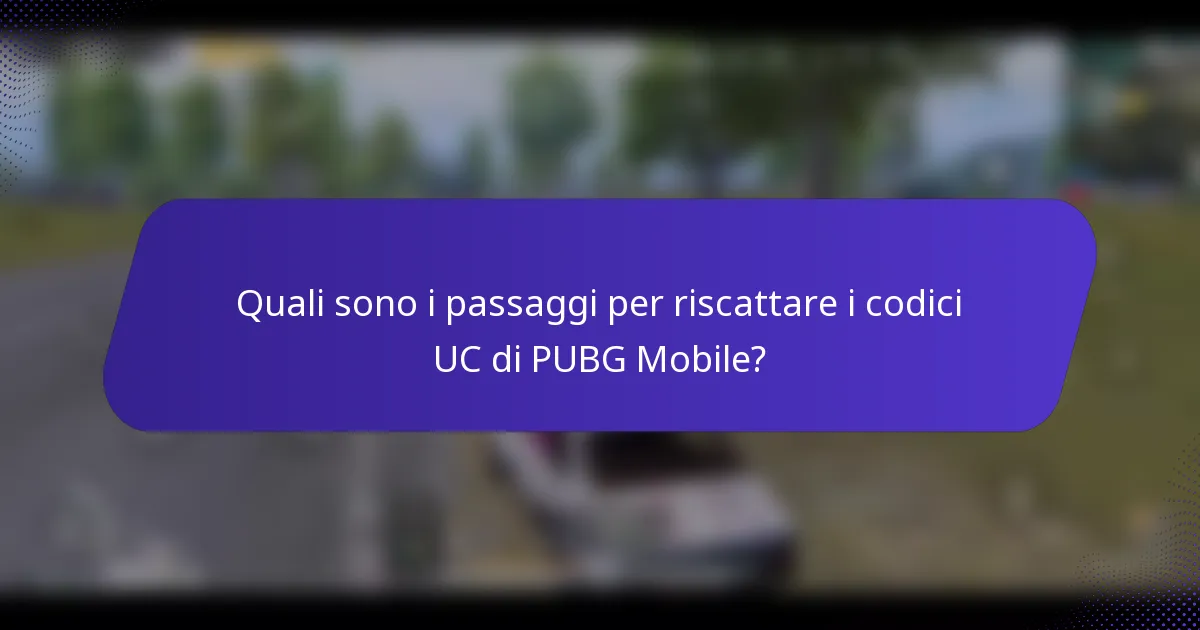 Quali sono i passaggi per riscattare i codici UC di PUBG Mobile?