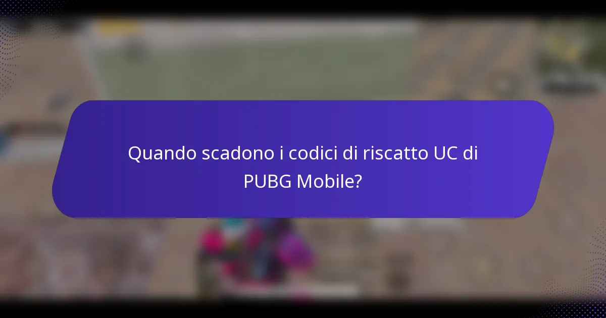 Quando scadono i codici di riscatto UC di PUBG Mobile?