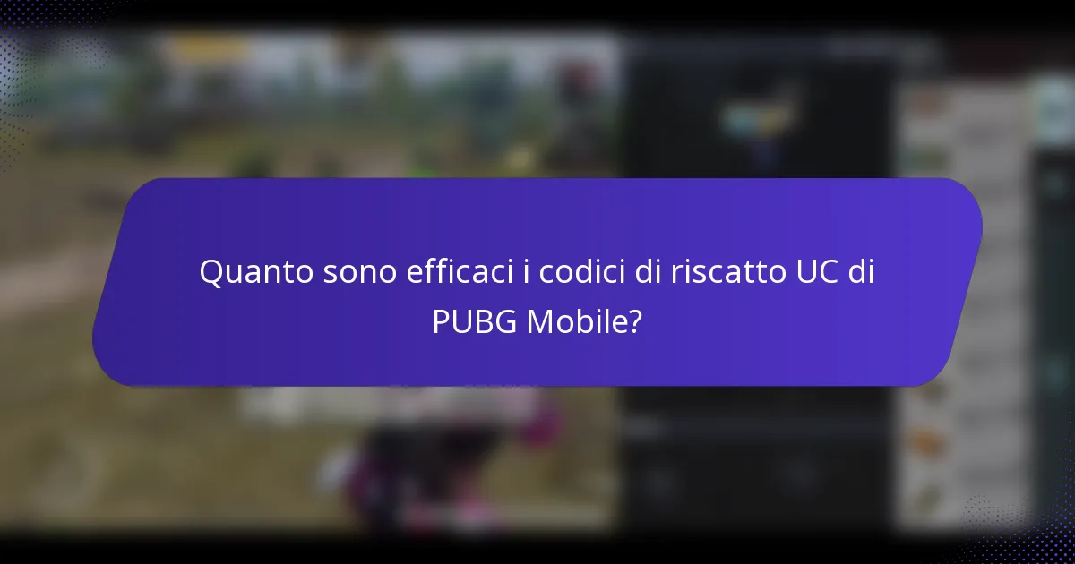 Quanto sono efficaci i codici di riscatto UC di PUBG Mobile?